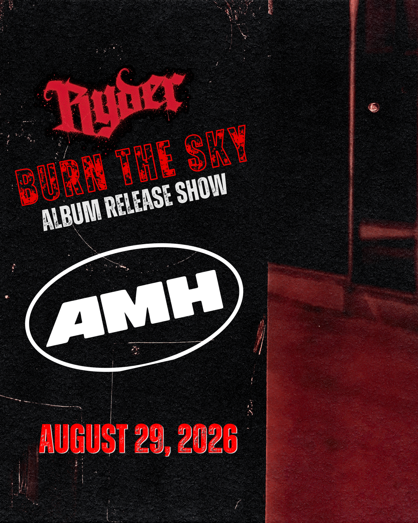 Ryder: Burn The Sky Album Release Show Ticket — AMH 8/29/26